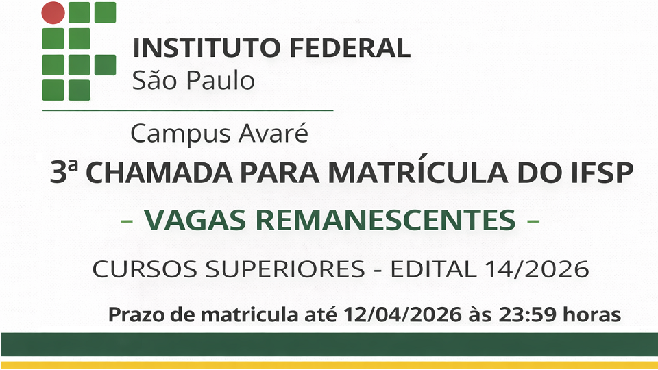 3ª chamada para matrícula -vagas remanescentes - cursos superiores - 1º semestre 2026